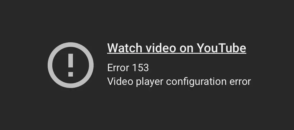 YouTube error 153